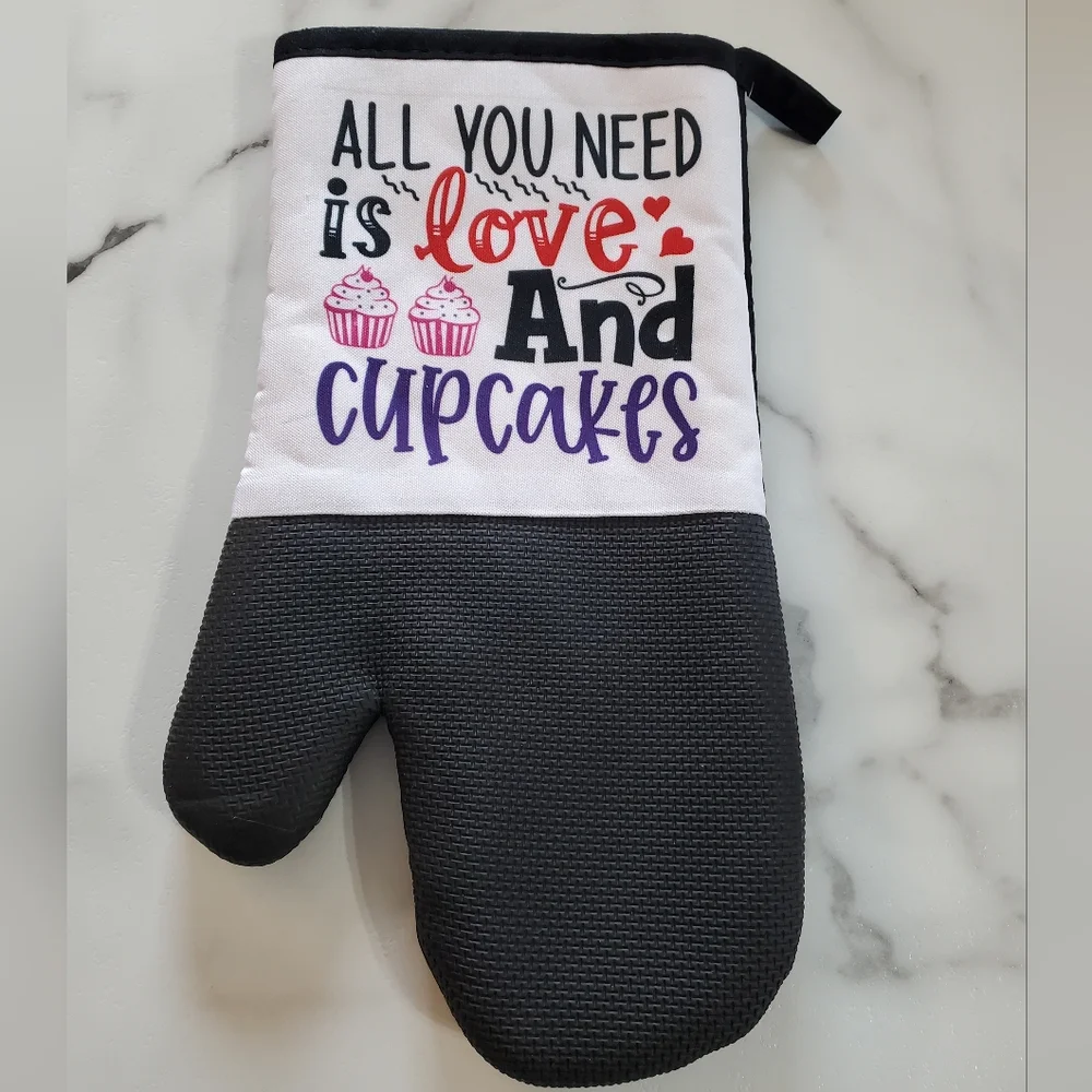 ALL YOU NEED is love And cupcakes Oven Mitt